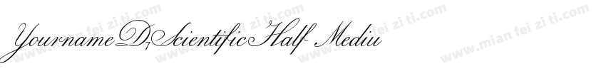YournameD7ScientificHalf Medium字体转换